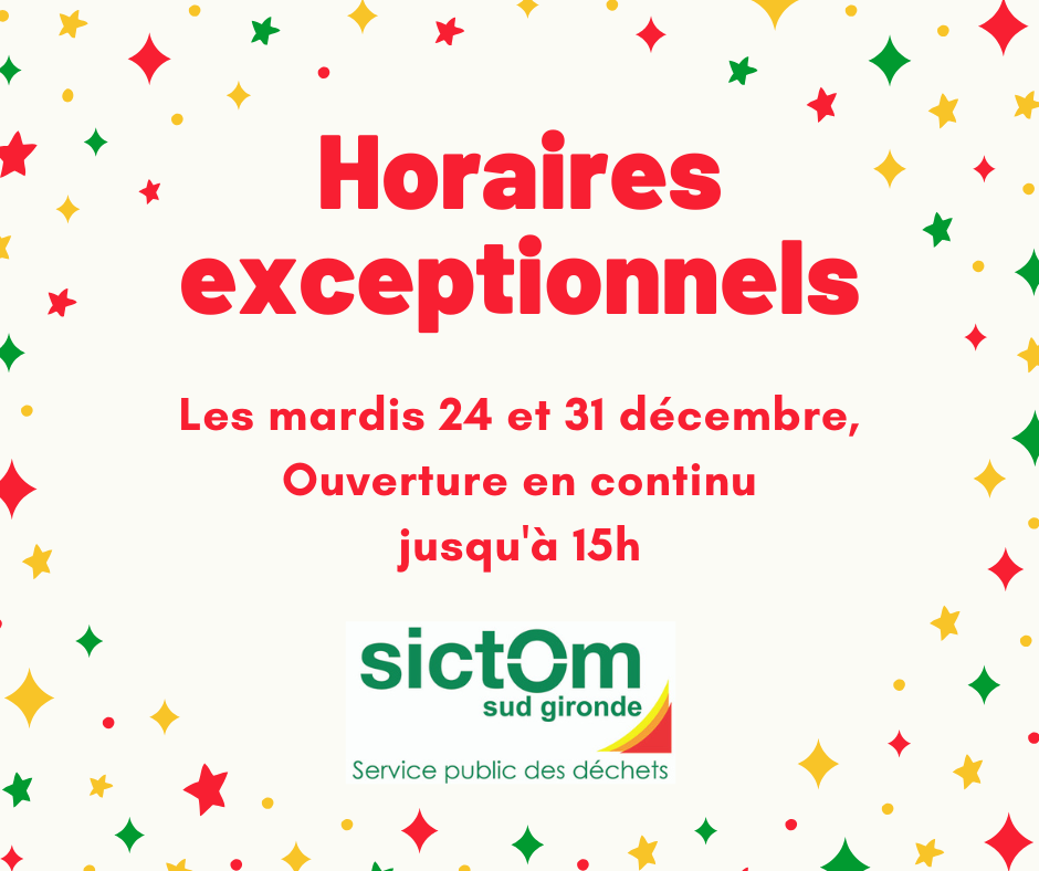 Horaires exceptionnels : 24 & 31 décembre