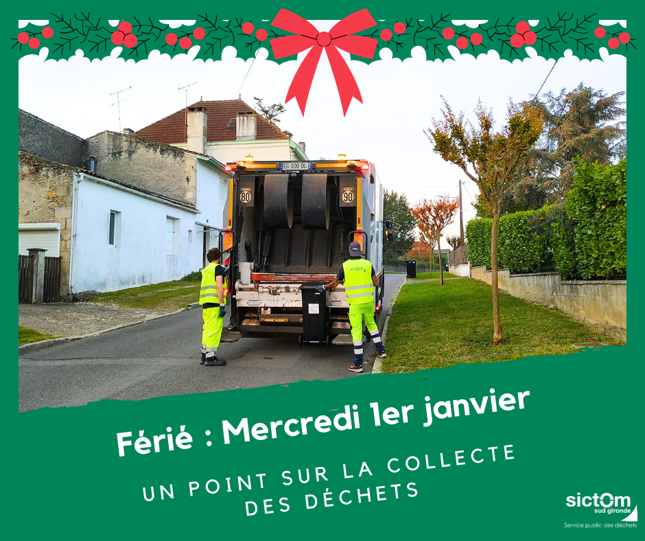 Férié du mercredi 1er janvier 2025 : un point sur la collecte des déchets